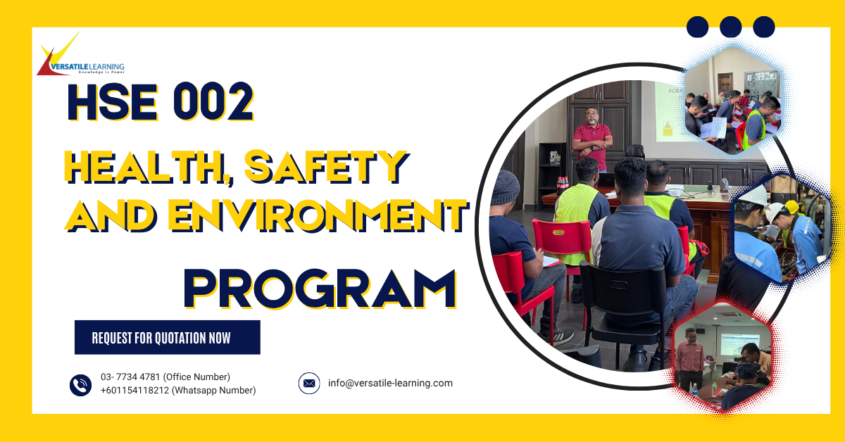 HSE 002 – Health, Safety & Environment